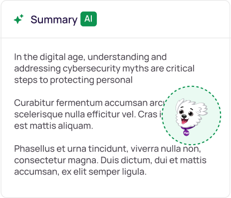Get clear and relevant summaries in seconds 2